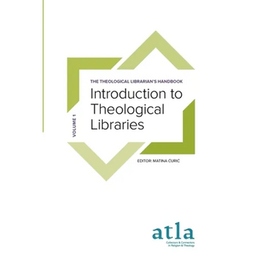 Introduction to Theological Libraries