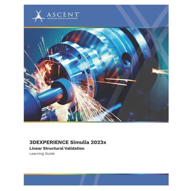 3DEXPERIENCE SIMULIA 2023x: Linear Structural Validation