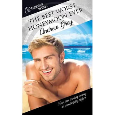 The Best Worst Honeymoon Ever