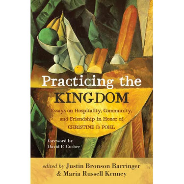 Practicing the Kingdom