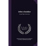 Orfeo e Euridice: A Lyric Play, in Four Acts