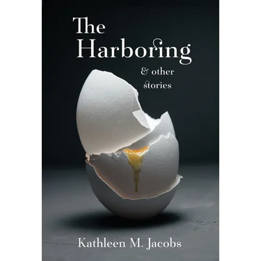 The Harboring & other stories