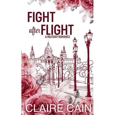 Fight After Flight: A Sweet Military Romance