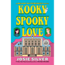 Kooky Spooky Love: A Melody Bittersweet Novel