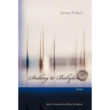 Sailing to Babylon: Poems