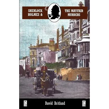 Sherlock Holmes and the Mayfair Murders