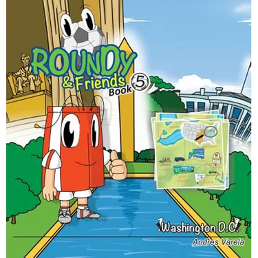 Roundy and Friends: Soccertowns Book 5 - Washington DC