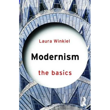 Modernism: The Basics