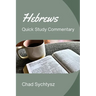 Hebrews Quick Study Commentary
