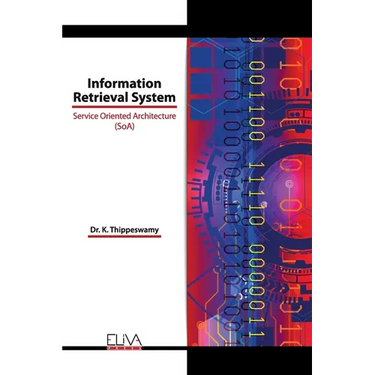 Information Retrieval System: Service Oriented Architecture (SoA)