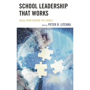 School Leadership That Works: Ideas from Around the World