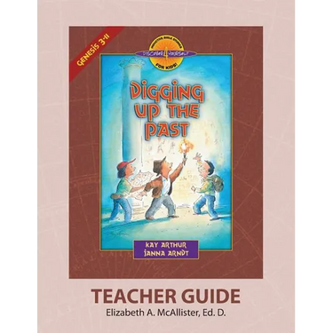 Discover 4 Yourself(r) Teacher Guide: Digging Up the Past