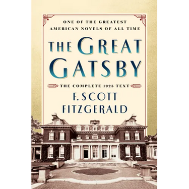 The Great Gatsby Original Classic Edition: The Complete 1925 Text