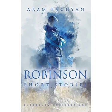 Robinson: Short Stories