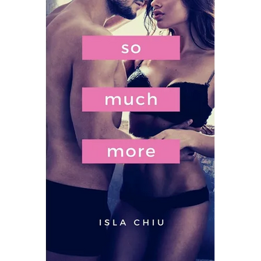 So Much More