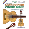 The Cavaquinho Chord Bible: DGBD Standard Tuning 1,728 Chords