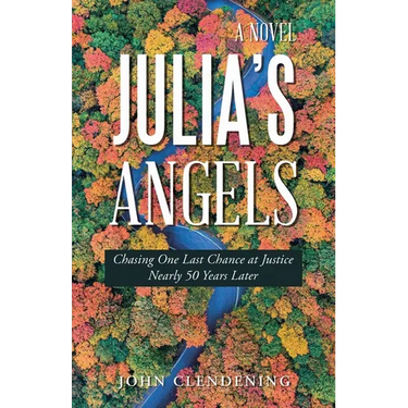 Julia's Angels: Chasing One Last Chance at Justice Nearly 50 Years Later