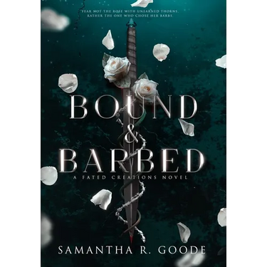Bound & Barbed