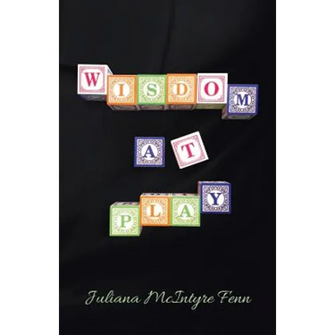Wisdom at Play