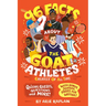 96 Facts About the G.O.A.T. Athletes (Greatest of All Time): Quizzes, Quotes, Questions, and More! With Bonus Journal Pages for Writing!