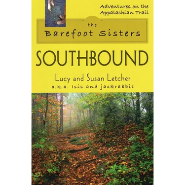 The Barefoot Sisters: Southbound