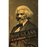 Douglass: The Lost Autobiography