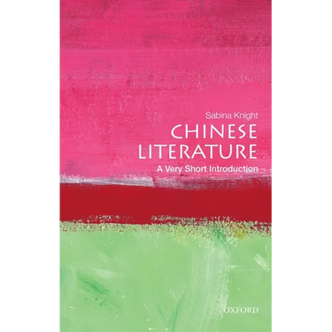 Chinese Literature: A Very Short Introduction