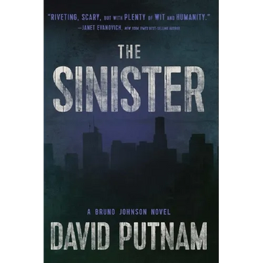 The Sinister: A Bruno Johnson Thriller - Book 9