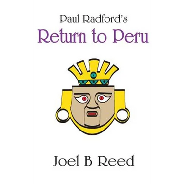 Paul Radford's Return to Peru