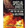 Special Effects: How They Are Done In Hollywood
