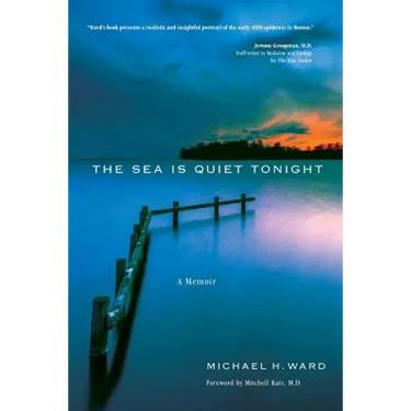 The Sea Is Quiet Tonight: A Memoir