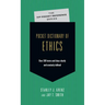 Pocket Dictionary of Ethics: Over 300 Terms Ideas Clearly Concisely Defined