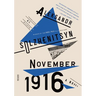 November 1916: A Novel: The Red Wheel II