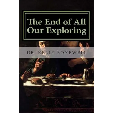 The End of All Our Exploring: Developing a Friendship with God