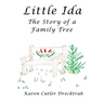 Little Ida: The Story of a Family Tree