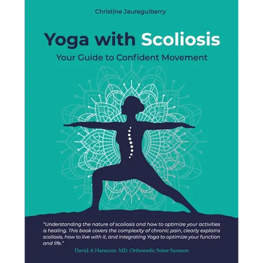 Yoga with Scoliosis - Your Guide to Confident Movement