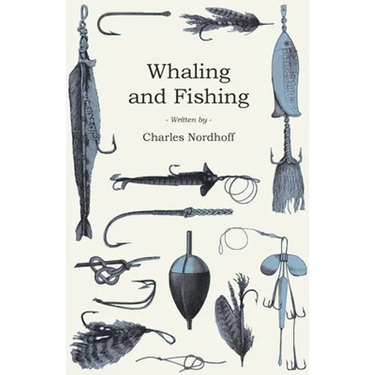 Whaling and Fishing