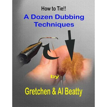 A Dozen Dubbing Techniques: How To Tie!!