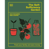 The Self-Sufficiency Garden: Feed Your Family and Save Money: The #1 Sunday Times Bestseller