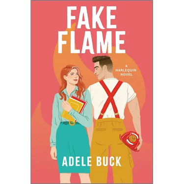 Fake Flame: A Spicy Fake Dating Firefighter Romance