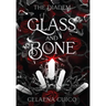 Glass and Bone