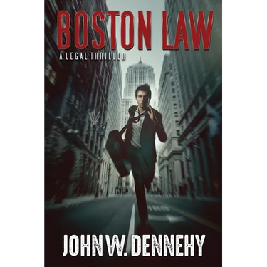 Boston Law: A Legal Thriller