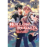 Hollow Regalia, Vol. 5 (Light Novel): When the Heavens Break and Fall Volume 5