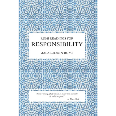 Rumi Readings for Responsibility