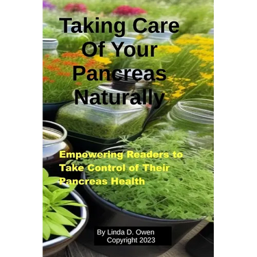 Taking Care of Your Pancreas Naturally: Natural Pancreas Health