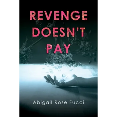 Revenge Doesn't Pay