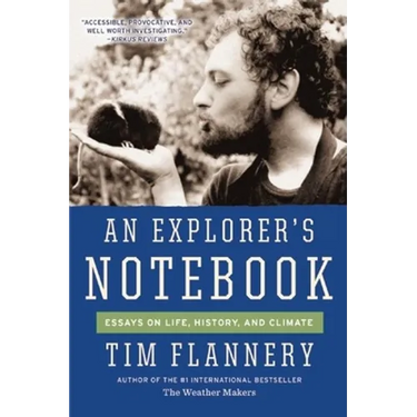 An Explorer's Notebook: Essays on Life, History, and Climate