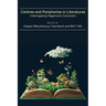 Centres and Peripheries in Literatures: Interrogating Hegemonic Canonism