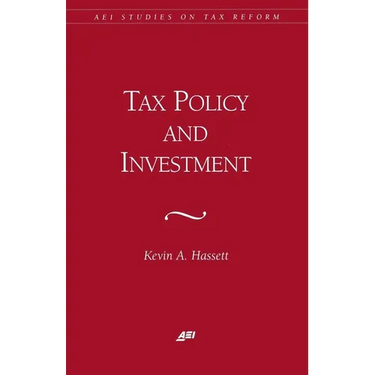 Tax Policy and Investment