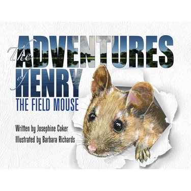 The Adventures of Henry the Field Mouse